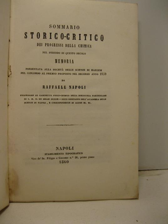 Sommario storico-critico dei progressi della chimica nel periodo di questo secolo. Memoria presentata alla Societa' delle Scienze di Harlem pel concorso al premio proposto nel decorso anno 1859 - copertina
