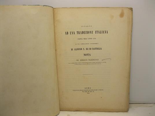 Intorno ad una traduzione italiana fatta nell'anno 1341 di una compilazione astronomica di Alfonso X re di Castiglia. Nota - copertina