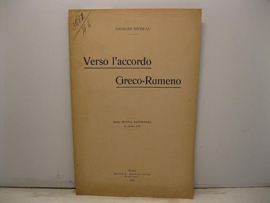 Verso l'accordo Greco-Rumeno. Dalla Nuova Antologia 16 ottobre 1907 - copertina