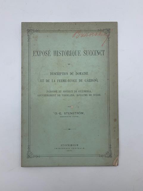 Expose' historique succinct et description du domaine et de la ferme ecole de Gardsjo