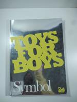 Toys for Boys