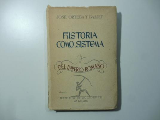 Historia como sistema y del imperio romano - copertina