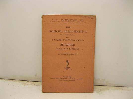 Sulle condizioni dell'agricoltura nella circoscrizione della R. Accademia d'Agricoltura di Torino. Relazione - copertina