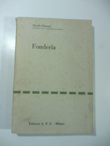 Fonderia ad uso dei tecnici e degli Istituti industriali - copertina