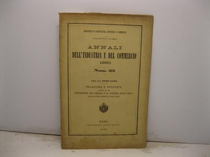 Annali dell'industria e del commercio 1880. Num. 22. Relazione e proposte intorno ad una convenzione fra l'Italia e la Svizzera sulla pesca nelle acque comuni ai due stati - copertina