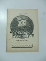 Il Santuario di N.S. della Neve sul colle Vulpilio (la Castela). Notizie storiche