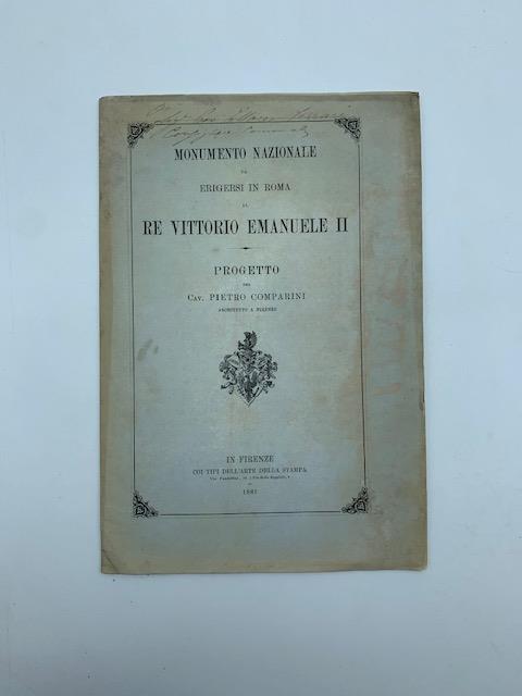 Monumento nazionale da erigersi in Roma al Re Vittorio Emanuele II. Progetto - copertina