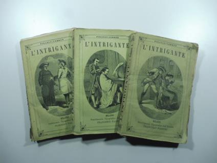 L' intrigante. Prima traduzione originale dal francese. Voll. I, II, III - copertina