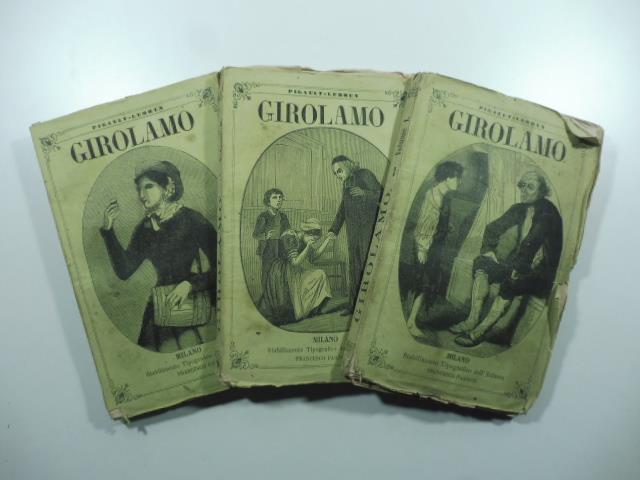 Girolamo. Prima traduzione dal francese. Voll. I, II, III