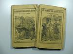 Un signore che guasta tutto. Romanzo di Pigault-Lebrun. Prima versione italiana. Volume primo (-secondo)