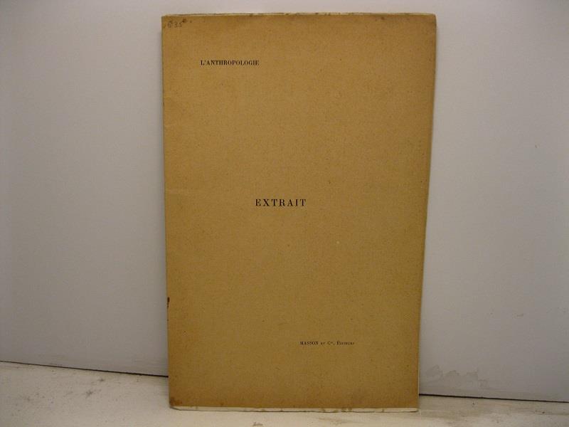 L' indice cephalique chez 837 Tsiganes (hommes) de la peninsule des Balkans. Influence de la taille sur l'indice chephalique Extrait. L' Anthropologie