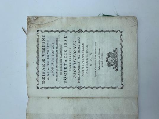 Deiparae virgini sine labe conceptae... consiliarius propositiones philosophico - mathematicas publice propugnandas patronae suae ... 1773 - copertina