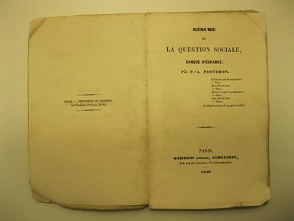 Re'sume' de la question sociale, banque d'e'change. Par P. J. Proudhon - copertina