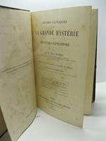 Etudes cliniques sur la grande hysterie ou hystero-epilepsie