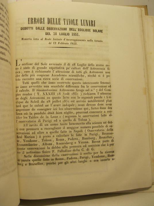 Errori delle tavole lunari dedotti dalle osservazioni dell'ecclisse solare del 28 luglio 1851. Memoria SEGUE Seguito della memoria sulla determinazione degli errori delle tavole lunari.. - copertina