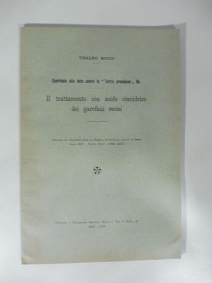 Contributo alla lotta contro la Tortrix pronubana Hb. Il trattamento con acido cianidrico dei garofani recisi - copertina