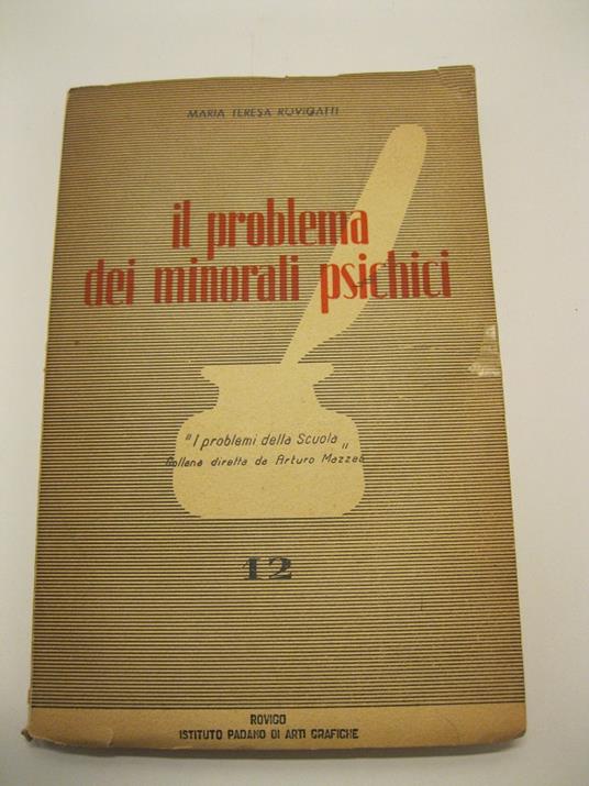 Il problema dei minorati psichici Collana I problemi della scuola. N.12 - copertina