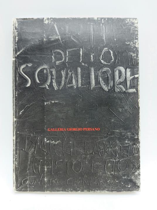 Arte dello squallore. Michelangelo Pistoletto. Quarta generazione - copertina