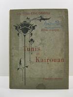 Tunis et Kairouan