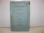 Civilisation et barbarie. Moeurs, coutumes, caracteres des peuples argentins. Facundo Quiroga et Aldao. Par Domingo F. Sarmiento. Traduit de l'espagnol et enrichi de notes par A. Giraud enseigne de vaisseau