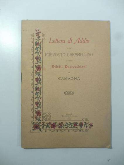 Lettera di addio del prevosto Caramellino ai suoi diletti Parrocchiani di Camagna - copertina