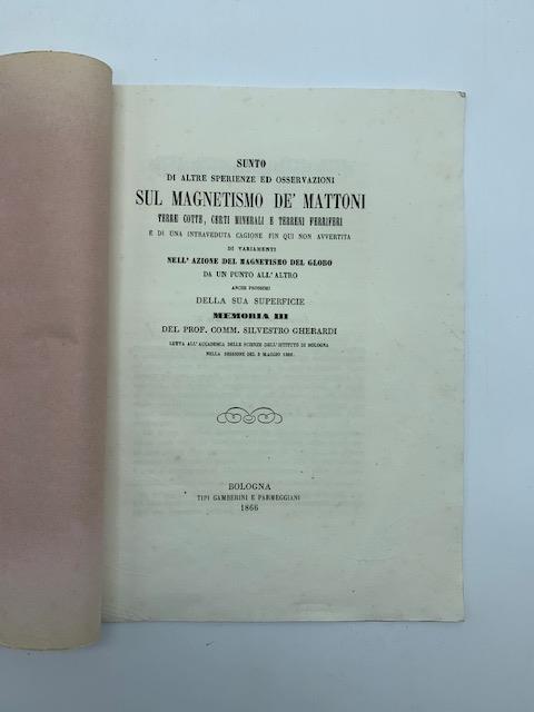 Sunto di altre sperienze ed osservazioni sul magnetismo de' mattoni, terre cotte, certi minerali e terreni ferriferi...Memoria terza - copertina
