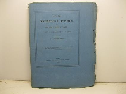 Catalogo sistematico e sinonimico dei molluschi terrestri e fluviatili viventi nella provincia romana - copertina