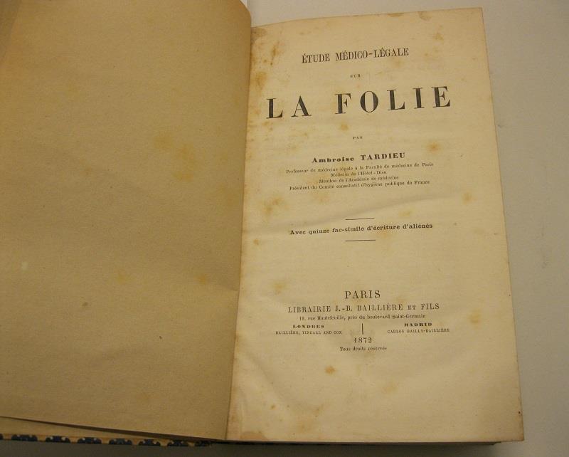 Etude medico-legale sur la folie avec quinze fac-simile d'ecriture d'alienes