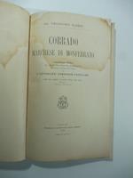 Corrado marchese di Monferrato. Versione dal tedesco con l'apografo veronese-vaticano del carme sulla impresa di Saladino contro Terra santa pubblicato da Carlo Cipolla