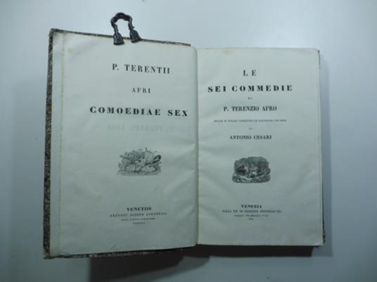 Le sei commedie di P. Terenzio Afro. recate in volgar fiorentino ed illustrate con note da Antonio Cesari - copertina