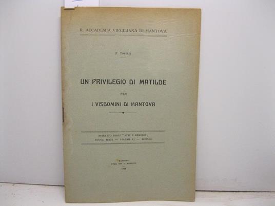 Un privilegio di Matilde per i Visdomini di Mantova - copertina