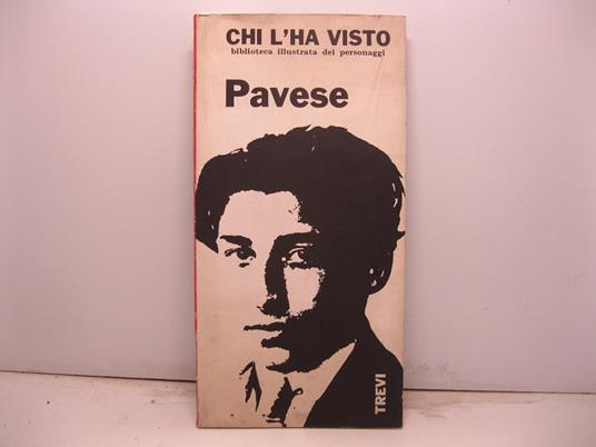 Chi l'ha visto. Biblioteca illustrata dei personaggi. Pavese - copertina