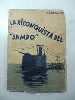 La riconquista del Sampo. Romanzo d'avventure
