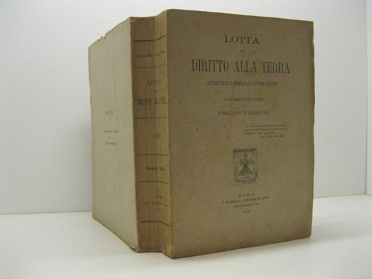 Lotta pel diritto alla terra attraverso i principali sistemi politici. Saggio storico, politico, economico - copertina