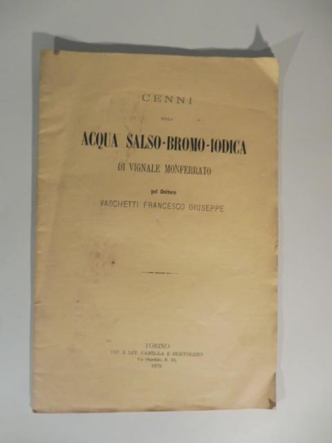 Cenni sulla acqua salso-bromo-iodica di Vignale Monferrato - copertina