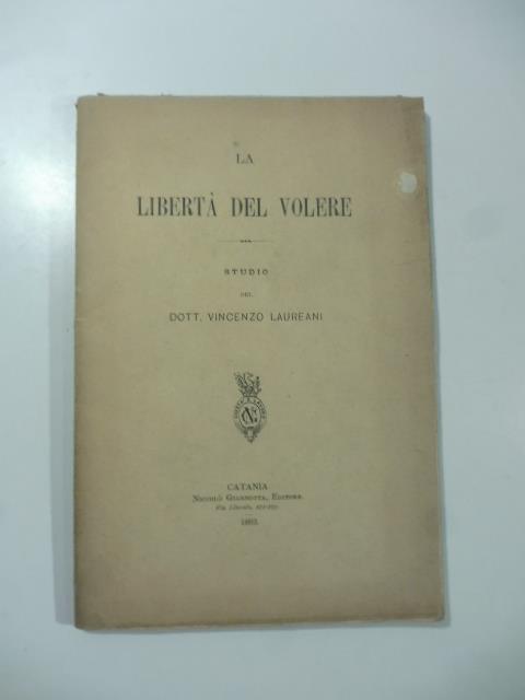 La liberta' del volere. Studio - copertina
