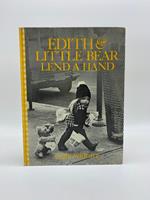 Edith & little bear lend a hand