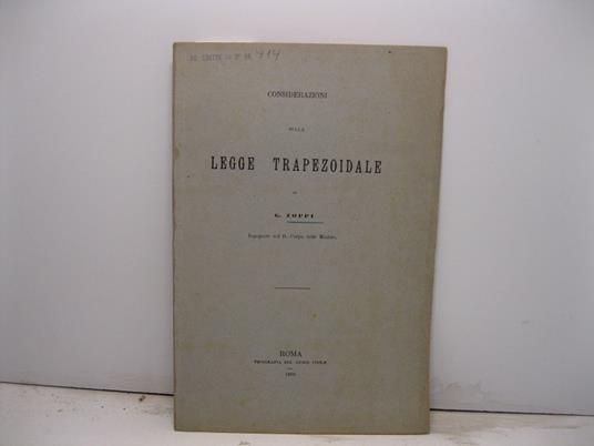 Considerazioni sulla legge trapezoidale di G. Zoppi ingegnere nel R. Corpo delle Miniere - copertina