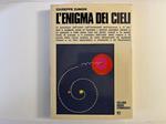 L' enigma dei cieli