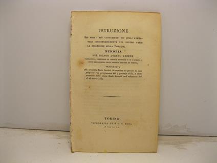Istruzione sui modi i piu' convenienti coi quali aumentare considerabilmente nel nostro paese la produzione della potassa. Memora del sig. Angelo Abbene farmacista, ripetitore di chimica generale e di farmacia socio libero della reale societa' agrari - Angelo Abbene - copertina