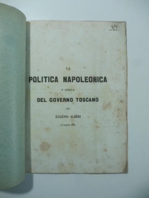 La politica napoleonica e quella del governo toscano - Eugenio Alberi - copertina