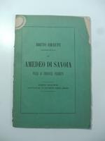 Di Amedeo di Savoia figlio di Emmanuel Filiberto. Ricerche biografiche illustrate da un documento finora inedito