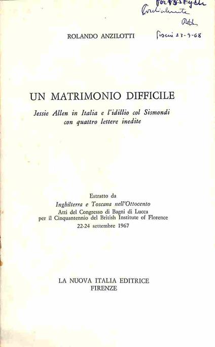 Un matrimonio difficile. Jessie Allen in Italia e l'idillio col Sismondi con quattro lettere inedite - Rolando Anzilotti - copertina