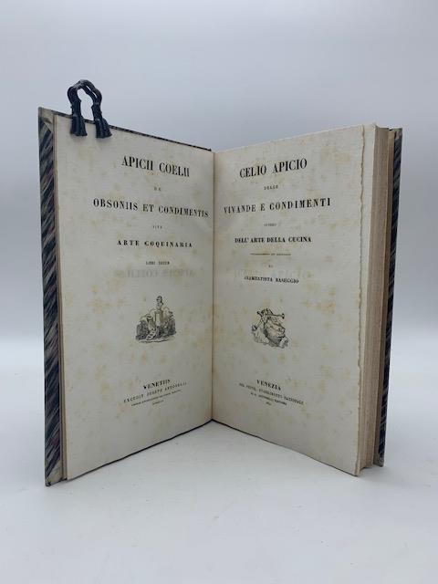 Celio Apicio. Delle vivande e condimenti ovvero dell'arte e della cucina. Volgarizzamento con annotazioni di Giambatista Baseggio LEG: CON Le vite degli eccellenti comandanti di Cornelio Nepote. Traduzione di Pier Domenico Soresi