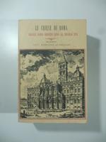 Le chiese di Roma dalle loro origini sino al secolo XVI