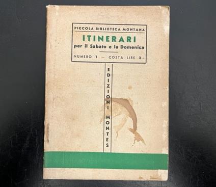 Itinerari per il sabato e la domenica - Adolfo Balliano - copertina