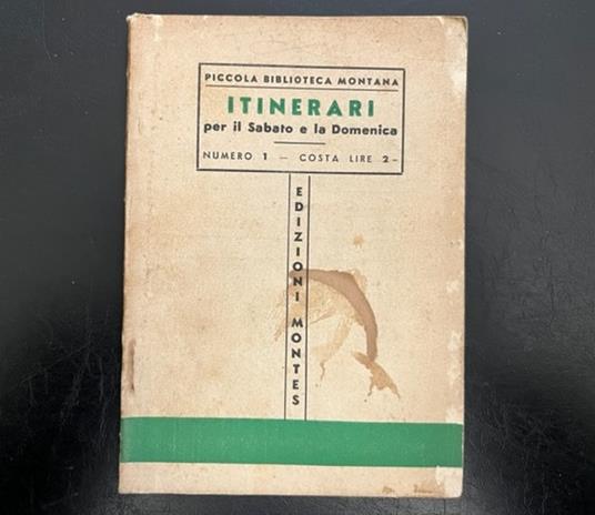 Itinerari per il sabato e la domenica - Adolfo Balliano - copertina