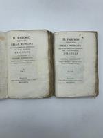 Il parroco istruito nella medicina per utilita' spirituale e temporale dei suoi popolani. Dialoghi. Tomo I-II