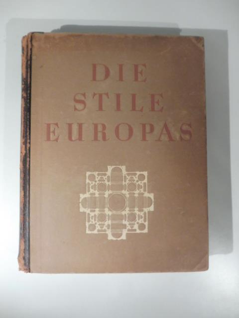 Die stile Europas von den Griechen bis zun Ausgang des Barocks
