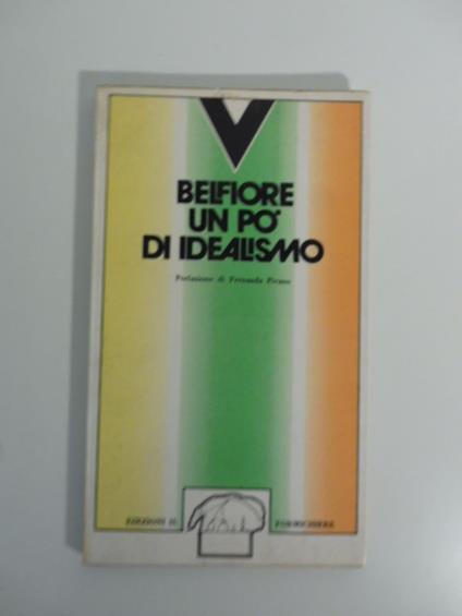 Un po' di idealismo - Furio Belfiore - copertina